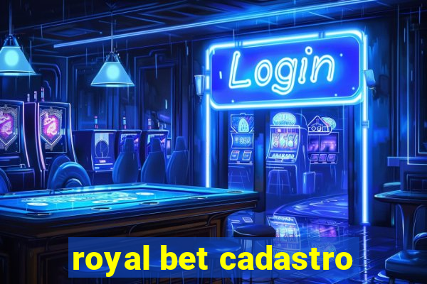 royal bet cadastro